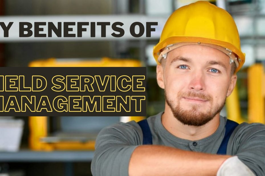 Key Benefits of Service Management that elevates your Service Business Growth