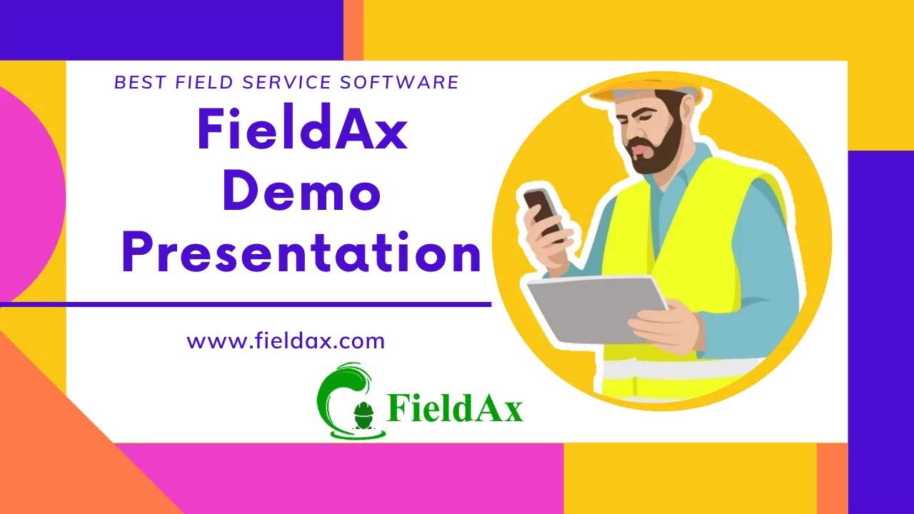 FieldAx-Demo-Presentation1