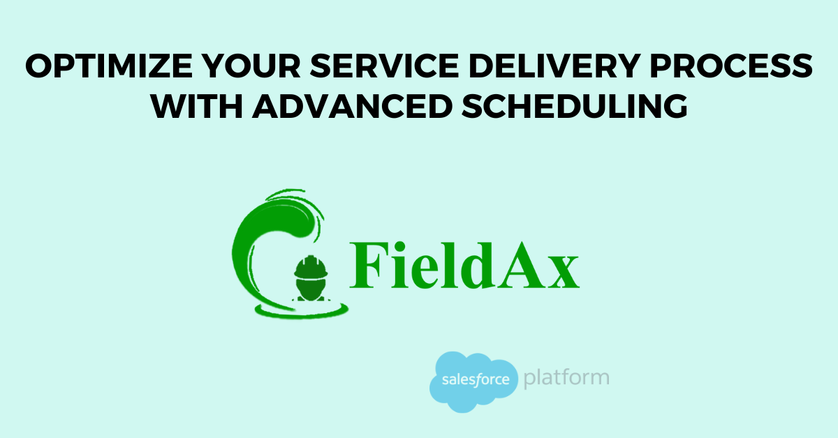 Optimize Your Service Delivery Process with Advanced Scheduling