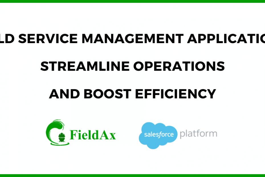 Field Service Management Applications