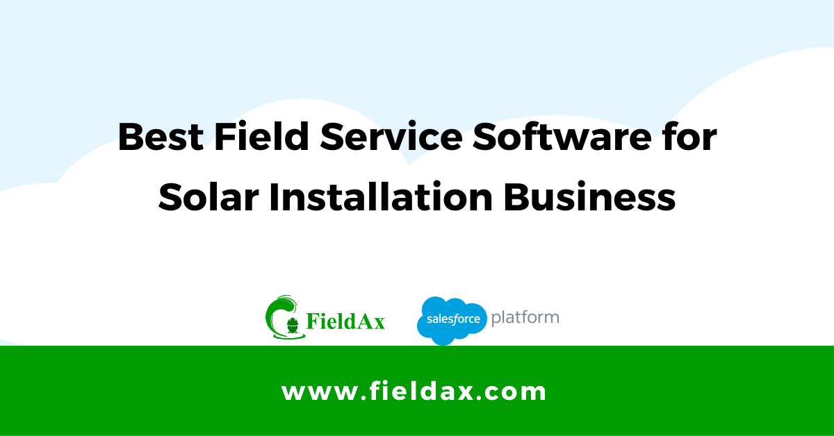Best Field Service Software for Solar Installation Companies - 2024