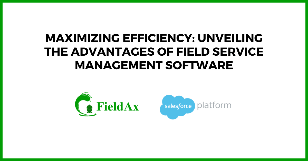 What Are the Benefits of Field Service Management Software