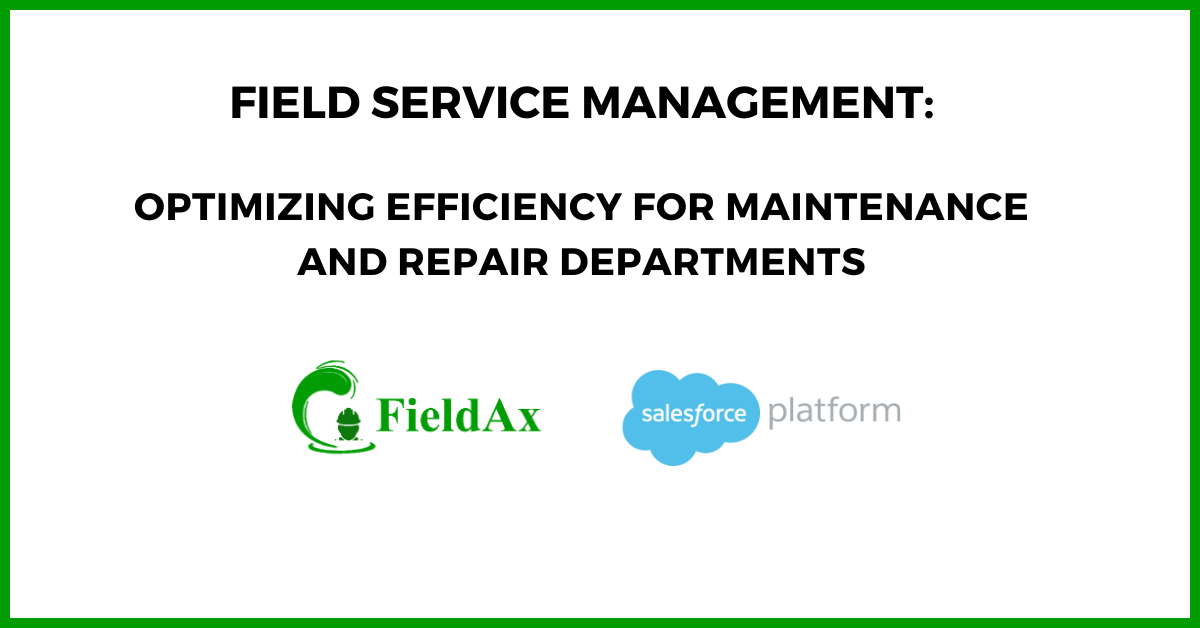 Field Service Management: Optimizing Efficiency for FSM Business