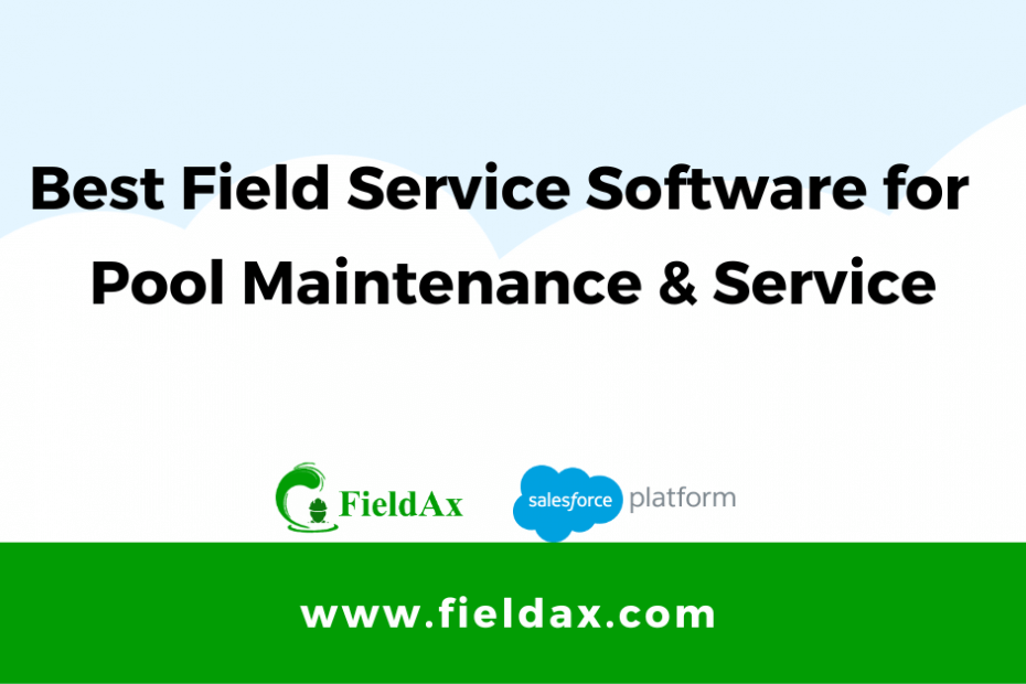Field Service Software for Pool Maintenance