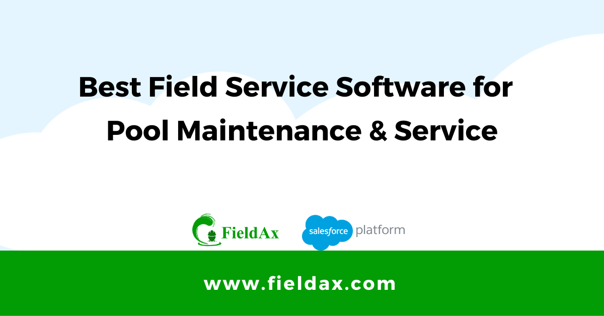 Field Service Software for Pool Maintenance