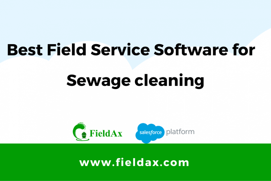 Field Service Software for Sewage cleaning