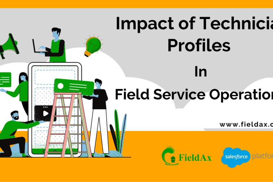 Impact of Technician Profiles in Field Service Operation