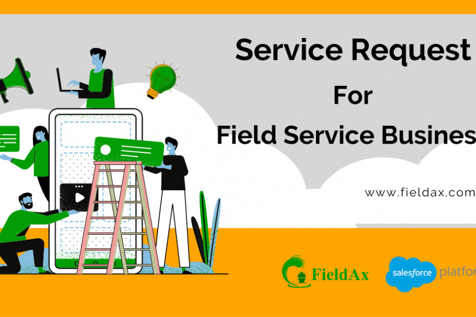 Service Request in Field Service Management