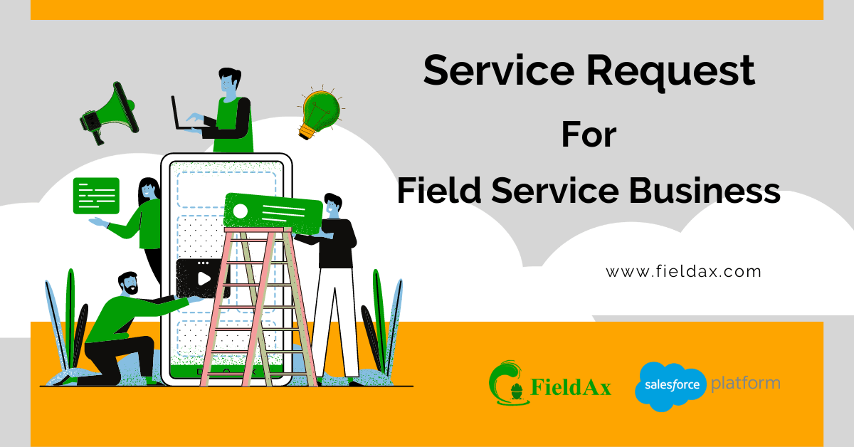 Service Request in Field Service Management