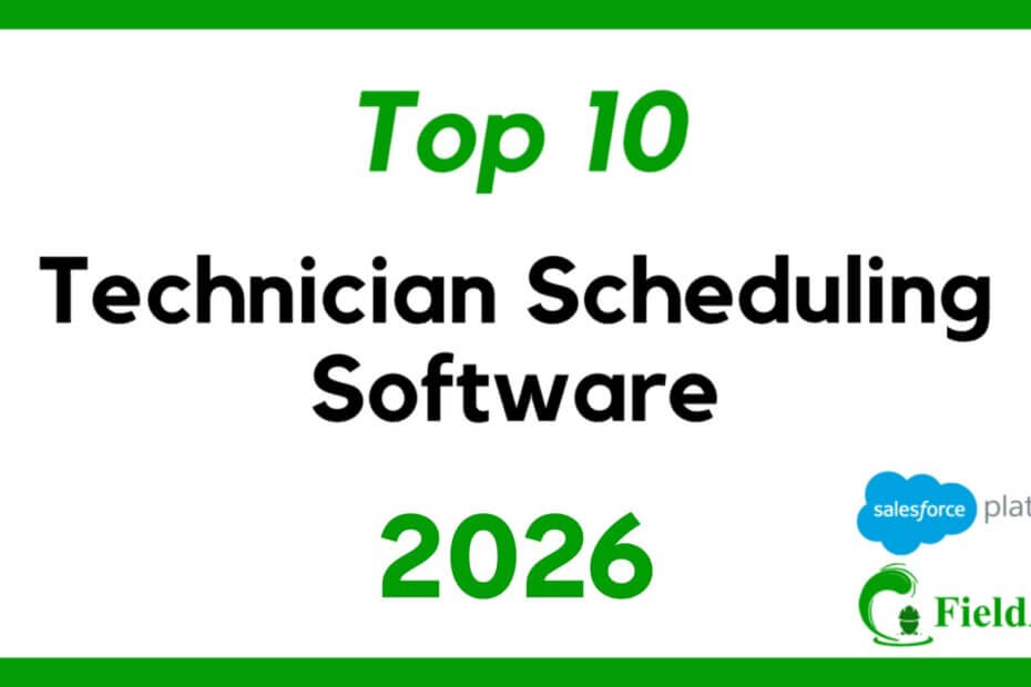 Top 10 Technician Scheduling Software Solutions for 2026 FieldAx