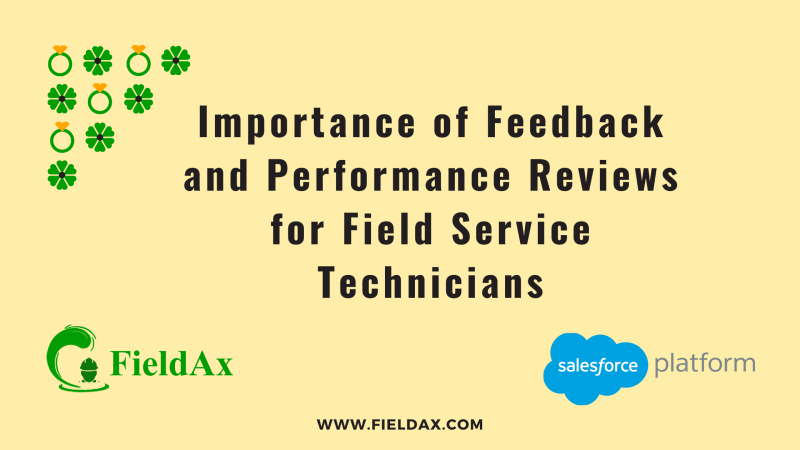 Importance of Feedback and Performance Reviews for Field Service Technicians