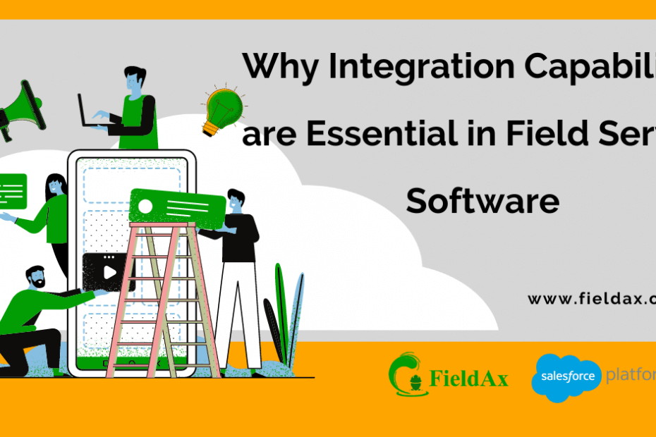 Integration Capabilities are Essential in Field Service Software