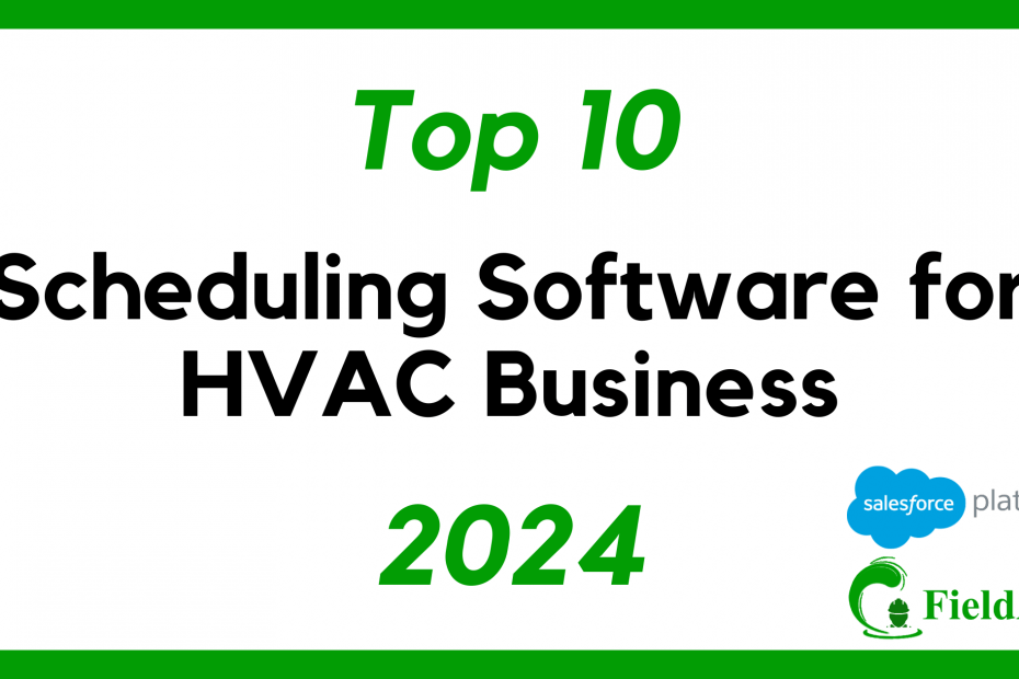 Top 10 HVAC Software Platforms for Field Service Management