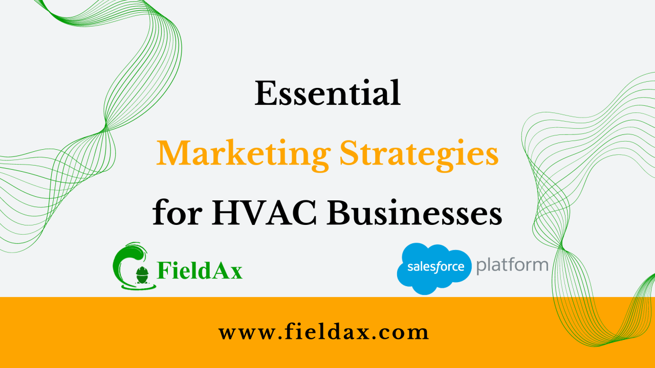 Essential Marketing Strategies for HVAC Businesses