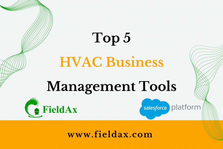 Top 5 HVAC Business Management Tools You Need to Know